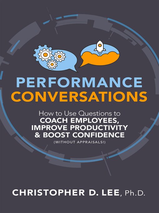 Title details for Performance Conversations by Christopher D. Lee - Available